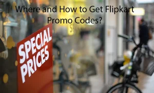 Read more about the article Where and How to Get Flipkart Promo Codes?