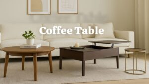 Read more about the article Coffee Table: Find the Right Fit for Your Home